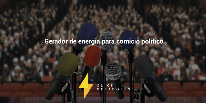 Gerador de energia para comício político