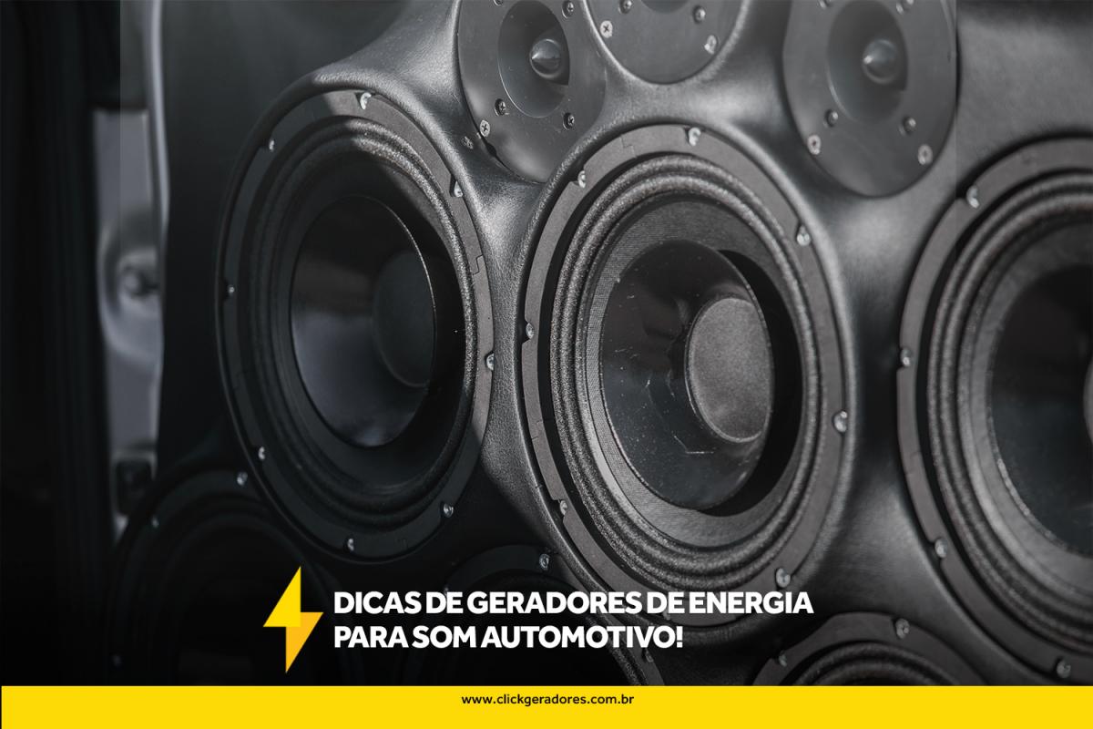 Dicas de geradores de energia para som automotivo!