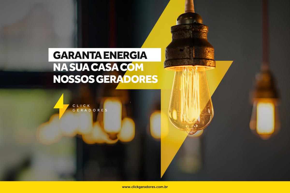 Garanta energia na sua casa com nossos geradores