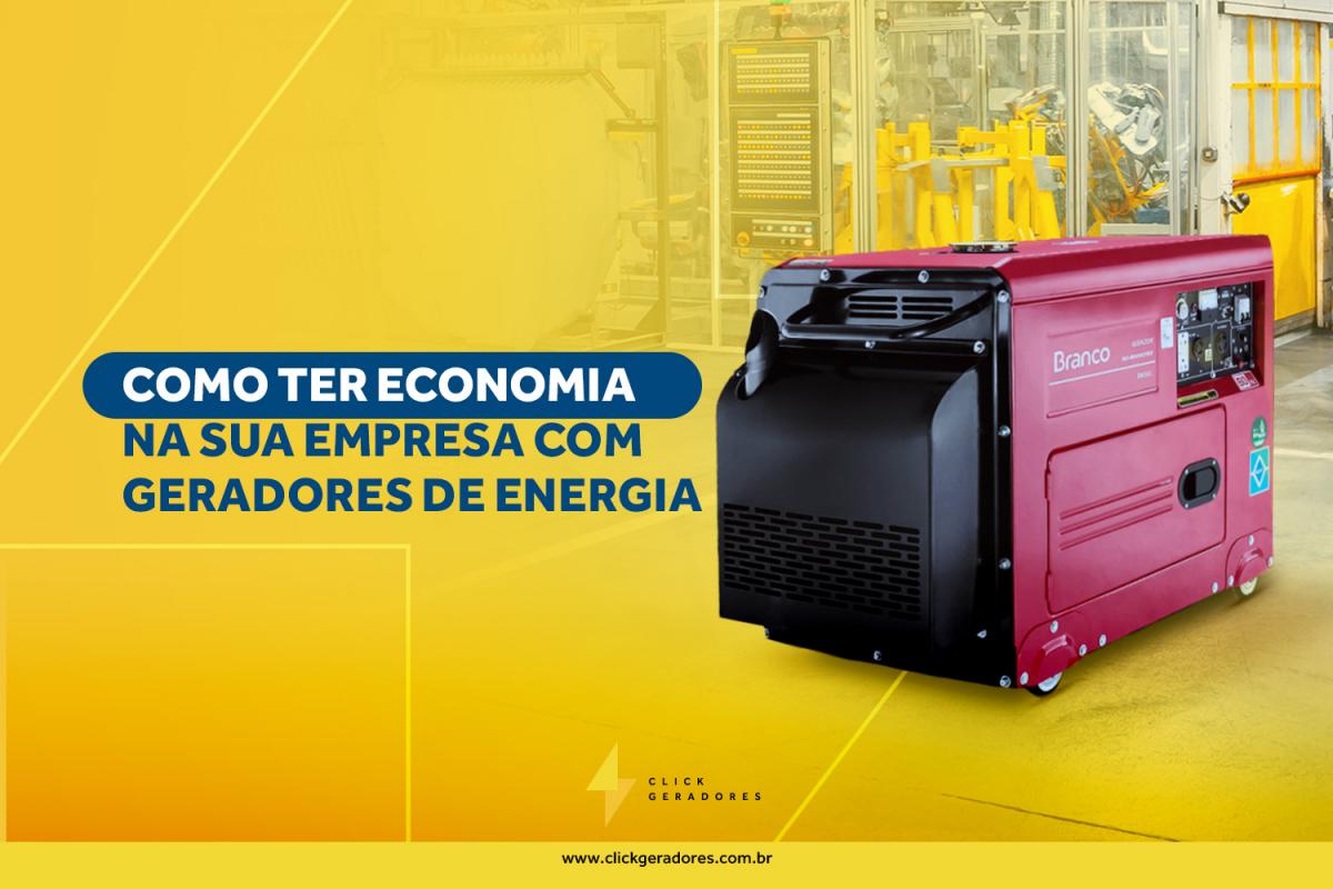 Como ter economia na sua empresa ou indústria com geradores de energia