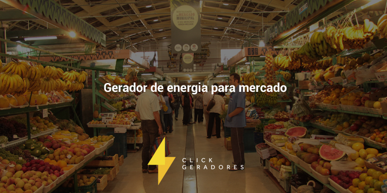 Gerador de energia para mercado